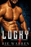 Lucky (O'Sullivan Brothers #1) by Rie Warren