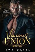 Vicious Union by Ivy Davis