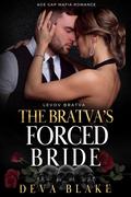 The Bratva’s Forced Bride (Levov Bratva #5) by Deva Blake
