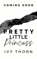 Pretty Little Princess (Rosehill Academy #4) by Ivy Thorn