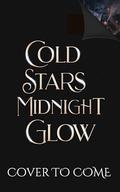 Cold Stars Midnight Glow (The Godkissed Bride #4) by Evie Marceau