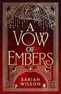 A Vow of Embers (The Eye of the Goddess #2) by Sariah Wilson