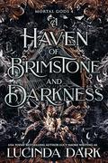 A Haven of Brimstone and Darkness by Lucy Smoke