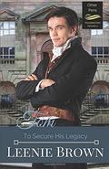 Tom: To Secure His Legacy (Other Pens, Mansfield Park #4) by Leenie Brown