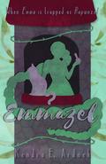 Emmazel: Emma is trapped as Rapunzel (The Austen Fairy Tale #3) by Kendra E. Ardnek