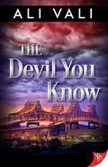 The Devil You Know (Cain Casey #8) by Ali Vali