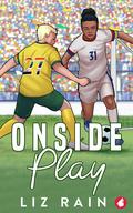 Onside Play by Liz Rain