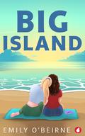 Big Island by Emily O’Beirne