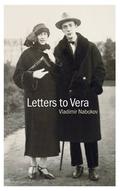 Letters to Vera by Vladimir Nabokov