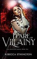 Flare of Villainy (Imdalind #10) by Rebecca Ethington