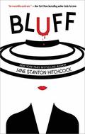 Bluff by Jane Stanton Hitchcock