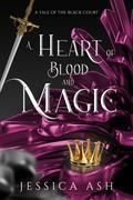 A Heart of Blood and Magic (Hunted by the Faery Queen #2.5) by Jessica Ash