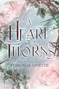 A Heart of Thorns (Prophecy of the Forgotten Fae #0.5) by Tessonja Odette
