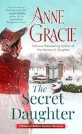 The Secret Daughter (The Brides of Bellaire Gardens #4) by Anne Gracie
