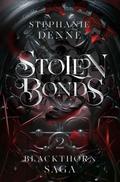 Stolen Bonds (Blackthorn Saga #2) by Stephanie Denne