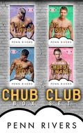 The Chub Club Box Set: Books 1-4 (The Chub Club #1-4) by Penn Rivers
