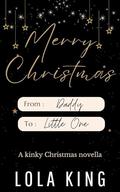 Merry Christmas From Daddy to Little One by Lola King