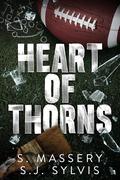 Heart of Thorns (Shadow Valley U #2) by S.J. Sylvis