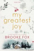 My Greatest Joy (Maplewood Falls #2) by Brooke Montgomery