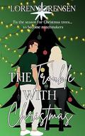 The Trouble with Christmas by Loren Sorensen