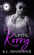 Until Korry (PulseTunes Rock Gods #4) by K.L. Shandwick