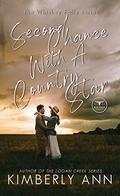 Second Chance With a Country Star by Kimberly Ann