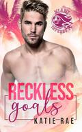 Reckless Goals by Katie Rae
