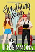 Anything Goes (Wilmington Beach #1) by Jen Simmons