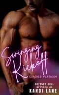 Swinging Kickoff (Coaches Playbook #1) by Britney Bell