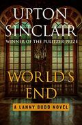 World's End by Upton Sinclair