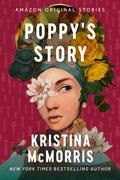 Poppy's Story (Good Intentions Collection #2) by Kristina McMorris