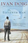 The Eleventh Man: A Novel (Two Medicine Country #8) by Ivan Doig