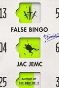 False Bingo: Stories by Jac Jemc