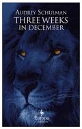 Three Weeks in December by Audrey Schulman