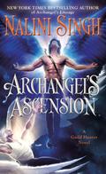 Archangel's Ascension (Guild Hunter #17) by Nalini Singh