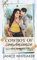 Cowboy of Convenience: Moss Creek PD by Janice Whiteaker