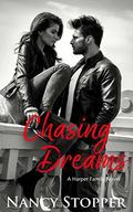 Chasing Dreams (Harper Family #1) by Nancy Stopper