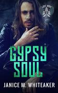 Gypsy Soul by Janice M. Whiteaker