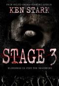 Stage 3 - A Post-Apocalyptic Zombie Thriller by Ken Stark