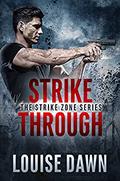 Strikethrough (Strike Zone Series #1) by Louise Dawn