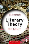 Literary Theory: The Basics (The Basics #1) by Hans Bertens