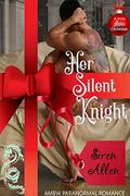 Her Silent Knight by Siren Allen