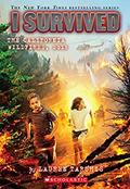 I Survived the California Wildfires, 2018 (I Survived #20) by Lauren Tarshis