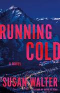 Running Cold by Susan Walter