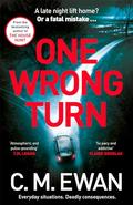 One Wrong Turn by C.M. Ewan