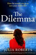 The Dilemma by Julia Roberts