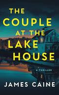 The Couple at the Lake House by James Caine