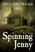 Spinning Jenny by Sylvia Ann McLain
