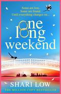 One Long Weekend by Shari Low