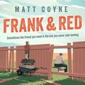 Frank and Red by Matt Coyne, James Killeen
